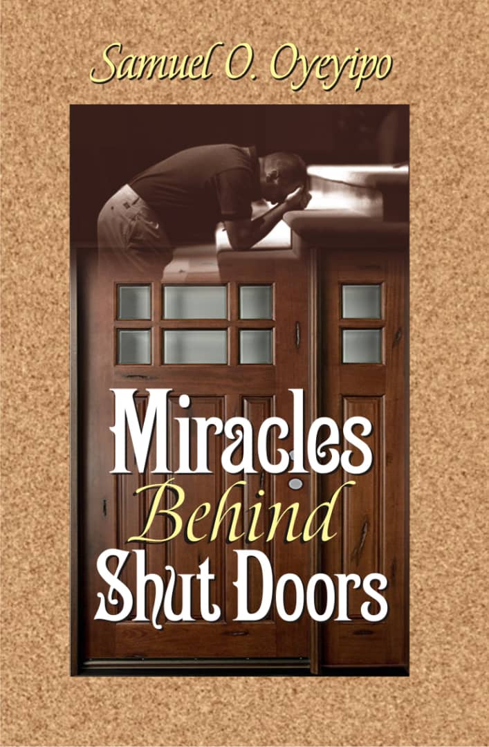 Miracles Behind Shut Doors